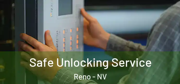 Safe Unlocking Service Reno - NV