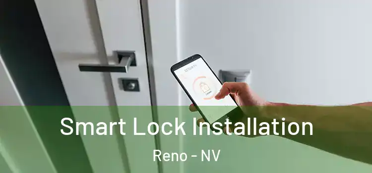 Smart Lock Installation Reno - NV